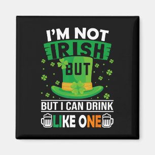 Aimant Je ne suis pas irlandais mais je peux boire comme 