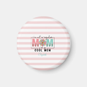 Aimant Je ne suis pas une maman ordinaire Pink Stripes