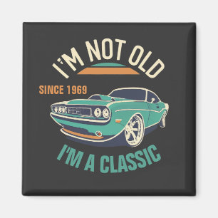 Aimant Je ne suis pas vieille Je suis une voiture classiq