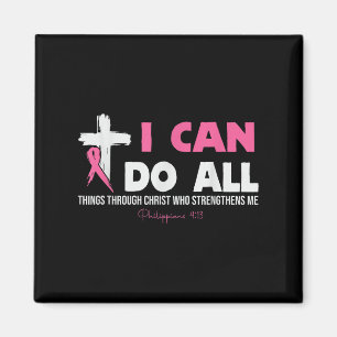 Aimant Je Peux Faire Tout Par Le Christ Cancer Du Sein A