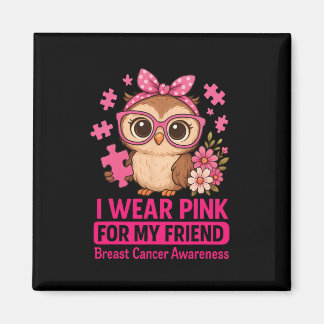 Aimant Je Porte Du Rose Pour Mon Ami Mignonne Propre Canc
