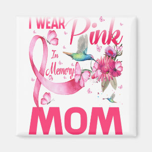 Aimant Je Porte Le Rose En Mémoire De Ma Mère