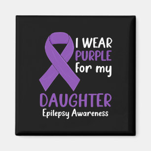 Aimant Je porte le violet pour ma fille Epilepsie Sensibi