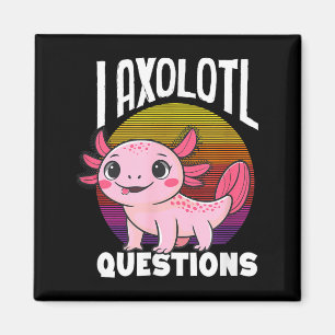 Aimant Je pose des questions sur l'axolotl salamandre mex