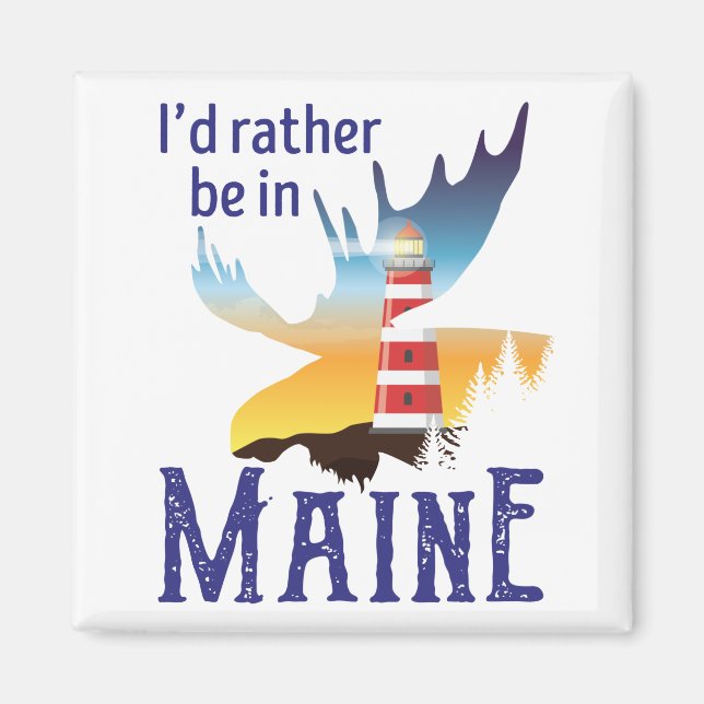 Aimant Je préfère être dans le Maine (Devant)
