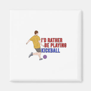 Aimant Je préfère jouer à KickBall