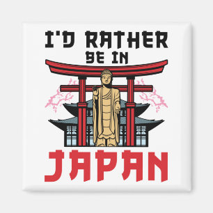 Aimant Je préférerais être au Japon Voyage au Japon
