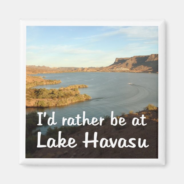 Aimant Je préférerais être au lac Havasu (Devant)