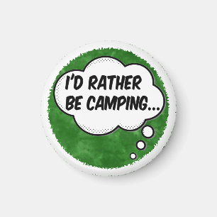 Aimant Je préférerais être Camping Vert Aquarelle sur mes