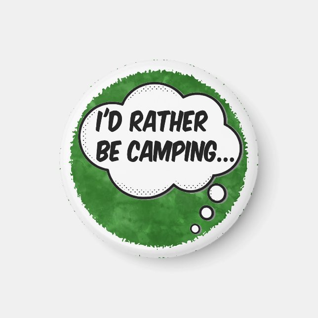 Aimant Je préférerais être Camping Vert Aquarelle sur mes (Devant)