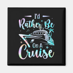 Aimant Je préférerais être en mode vacances de croisière
