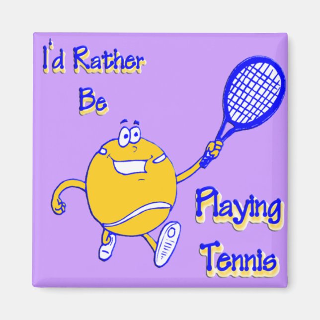 Aimant Je Préférerais Jouer Au Tennis (Devant)