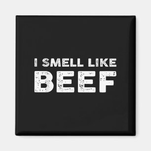 Aimant Je Sens Comme Du Boeuf Drôle Mème Steak Viande Fum