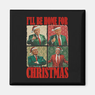 Aimant Je serai à la maison pour Noël Père Noël drôle Tru