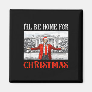 Aimant Je serai à la maison pour Noël Père Noël Funny Noë