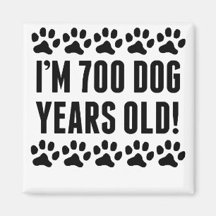 Aimant Je suis 700 années de chien