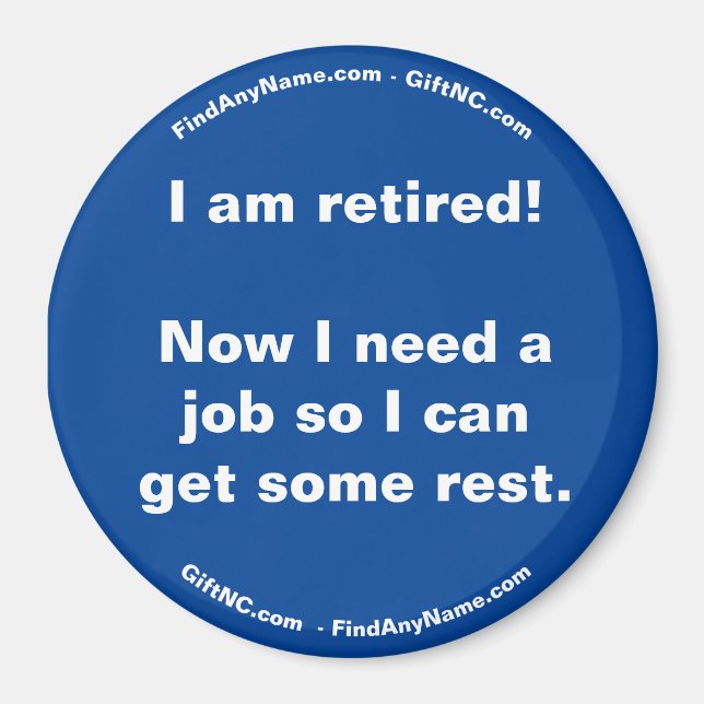 Aimant Je suis à la retraite ! Magnat amusant (Devant)
