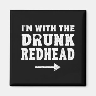 Aimant Je suis avec la rousse ivre drôle de St Patricks D