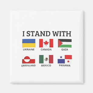 Aimant Je Suis Avec Le Canada Mexique Gaza Ukraine