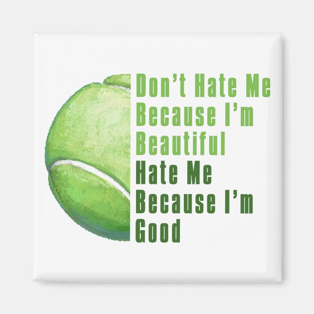 Aimant Je Suis Beau Je Suis Bon Bal De Tennis (Devant)
