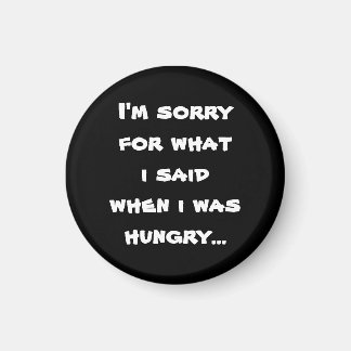 Aimant Je suis désolé pour ce que j'ai dit quand j'avais 