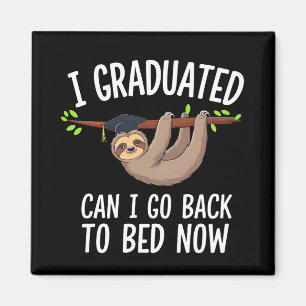 Aimant Je suis diplômé puis-je retourner au lit maintenan