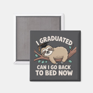 Aimant Je suis diplômé puis-je retourner au lit maintenan
