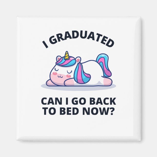 Aimant Je suis diplômé puis-je retourner au lit maintenan (Devant)