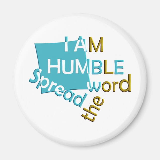 Aimant Je suis humble Diffusez le mot (Devant)