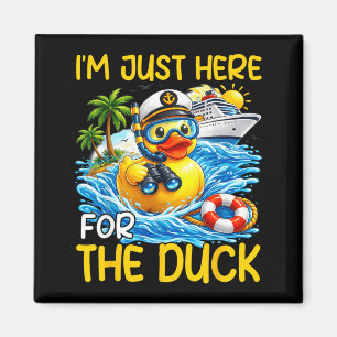 Aimant Je suis ici pour le canard Vacances drôles de cana