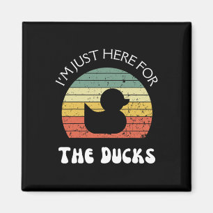 Aimant Je suis juste là pour les canards