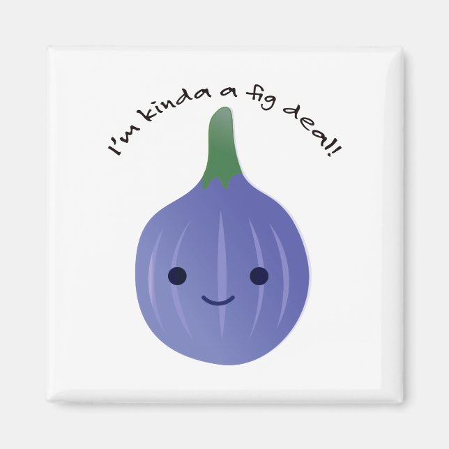 Aimant Je suis Kinda a Fig Dea (Devant)