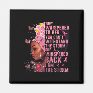 Aimant Je Suis La Tempête Femme Noire Afro Cancer Du Sein
