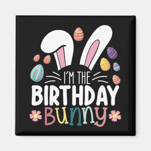 Aimant Je suis le lapin d'anniversaire Pâques famille ten