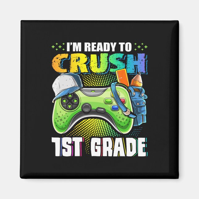 Aimant Je suis prêt à écraser la 1ère année Ck à l'école  (Devant)