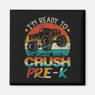 Aimant Je suis prêt à écraser Pré-K Monster Truck Vintage
