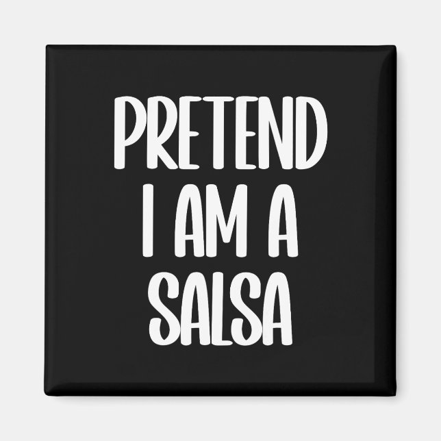 Aimant Je suis un costume d'Halloween de Salsa (Devant)