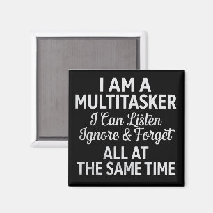 Aimant Je suis un multitâche Humour drôle de vie professi