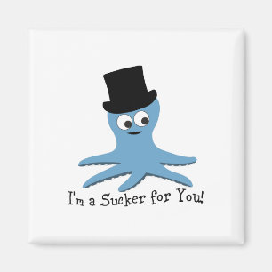 Aimant Je suis Un Sucker pour toi ! Octopus bleu
