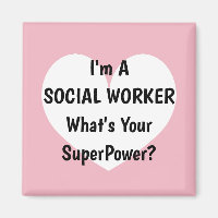 Je suis un travailleur social Quel est votre super