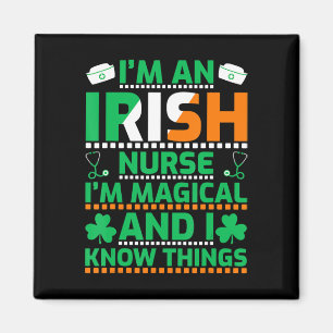 Aimant Je suis une infirmière irlandaise Je suis magique 