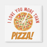 Je T'Aime Plus Que Pizza