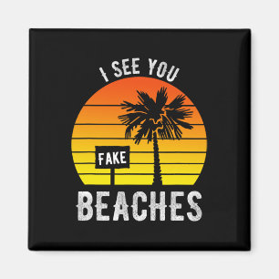 Aimant Je Te Vois Faux Plages Drôle Sarcasme