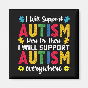 Aimant Je Vais Soutenir L'Autisme Ici Ou Là Autiste