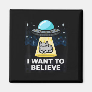 Aimant Je Veux Croire X-Files Parody Ufo Cat Design