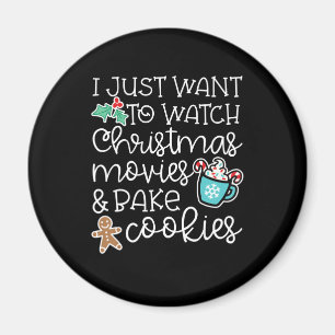 Aimant Je veux juste regarder les films de Noël cuire des
