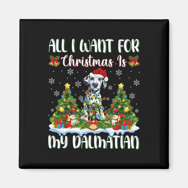 Aimant Je Veux Pour Noël Est Un Chien Dalmate Xmas Tree (Devant)