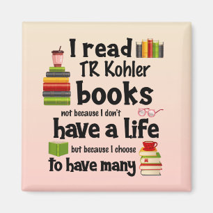 Aimant Je Vis Beaucoup De Vies Lire TR Kohler Livres