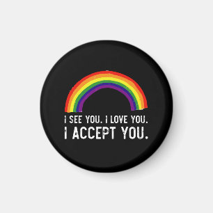Aimant Je vois je t'aime j'accepte Gay Pride LGBT T-Shirt
