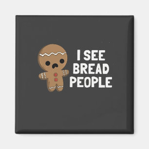 Aimant Je Vois Les Pains Drôle Gingerpain De Noël